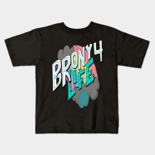 Brony 4 Life Kids T-Shirt